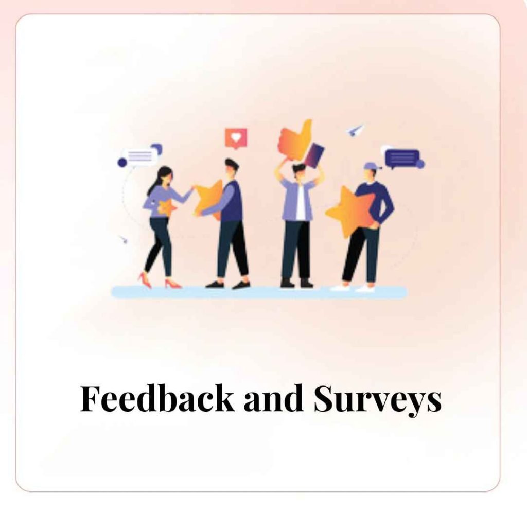 Feedback and Surveys