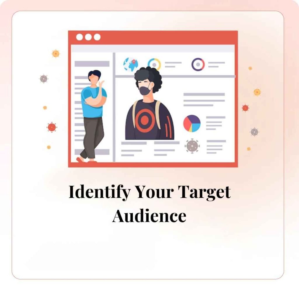 Identify Your Target Audience