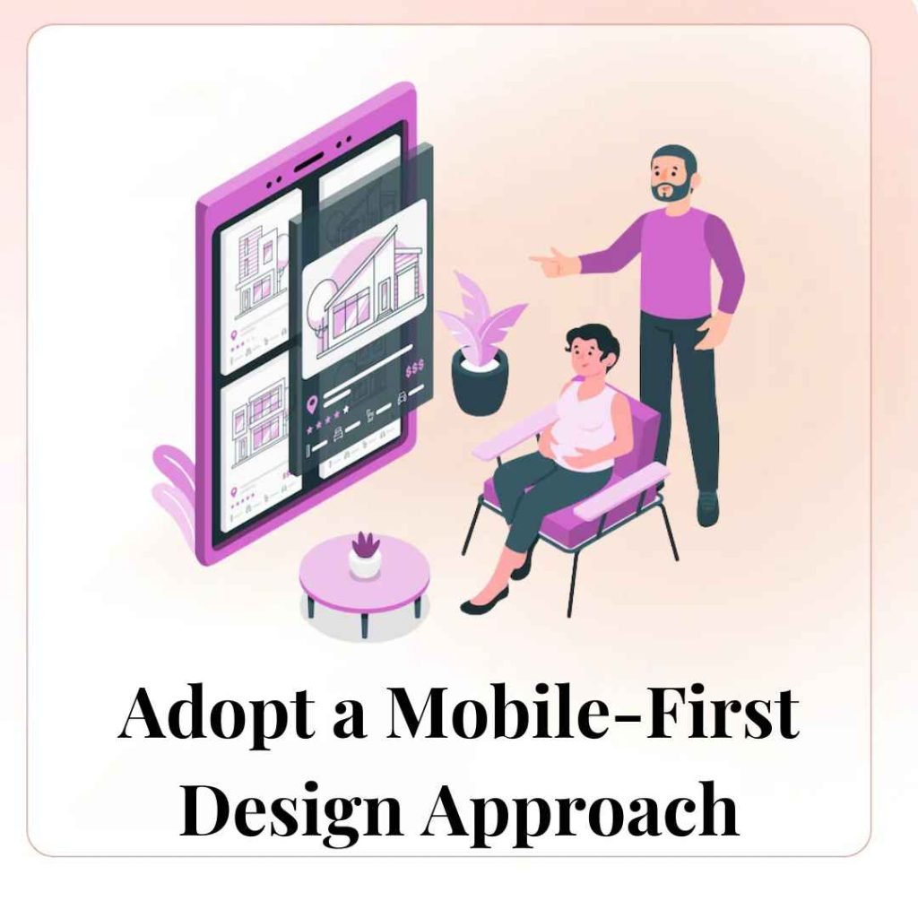 Adopt a Mobile-First Design Approach