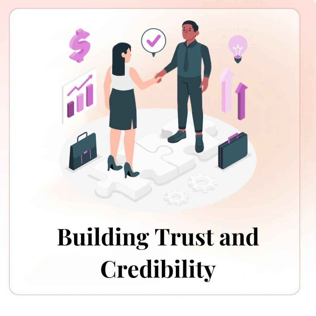 Building Trust and Credibility