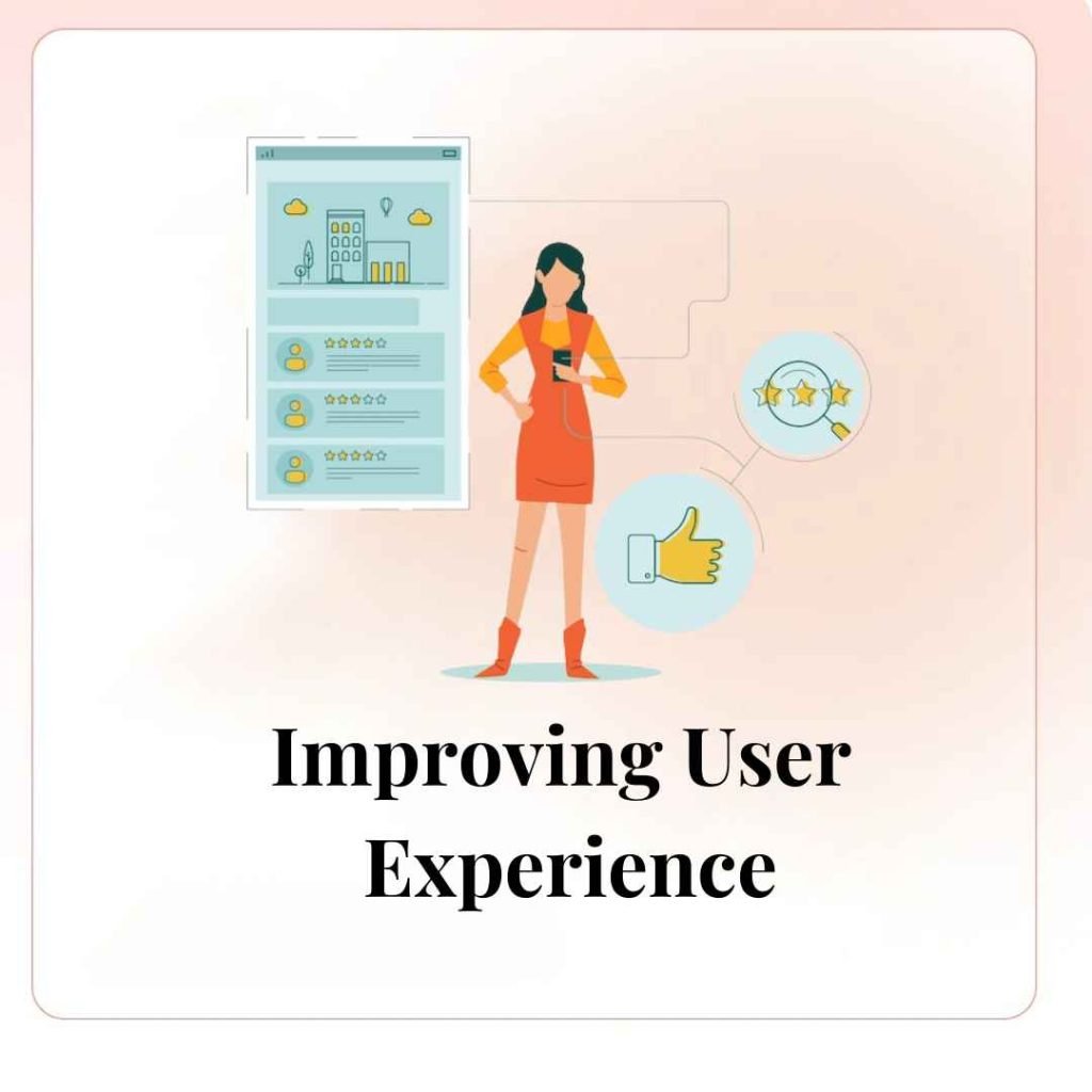 Improving User Experience