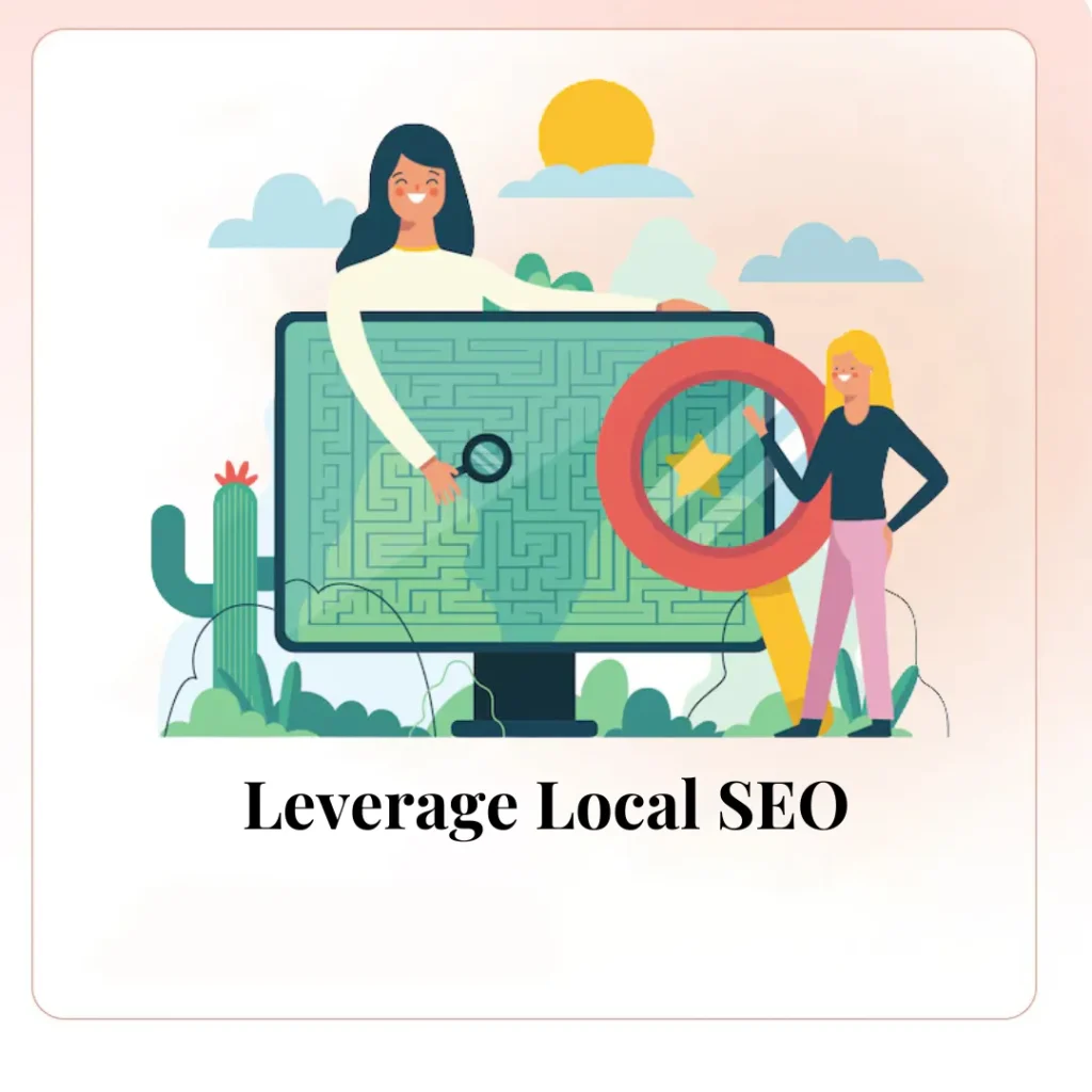 Leverage Local SEO