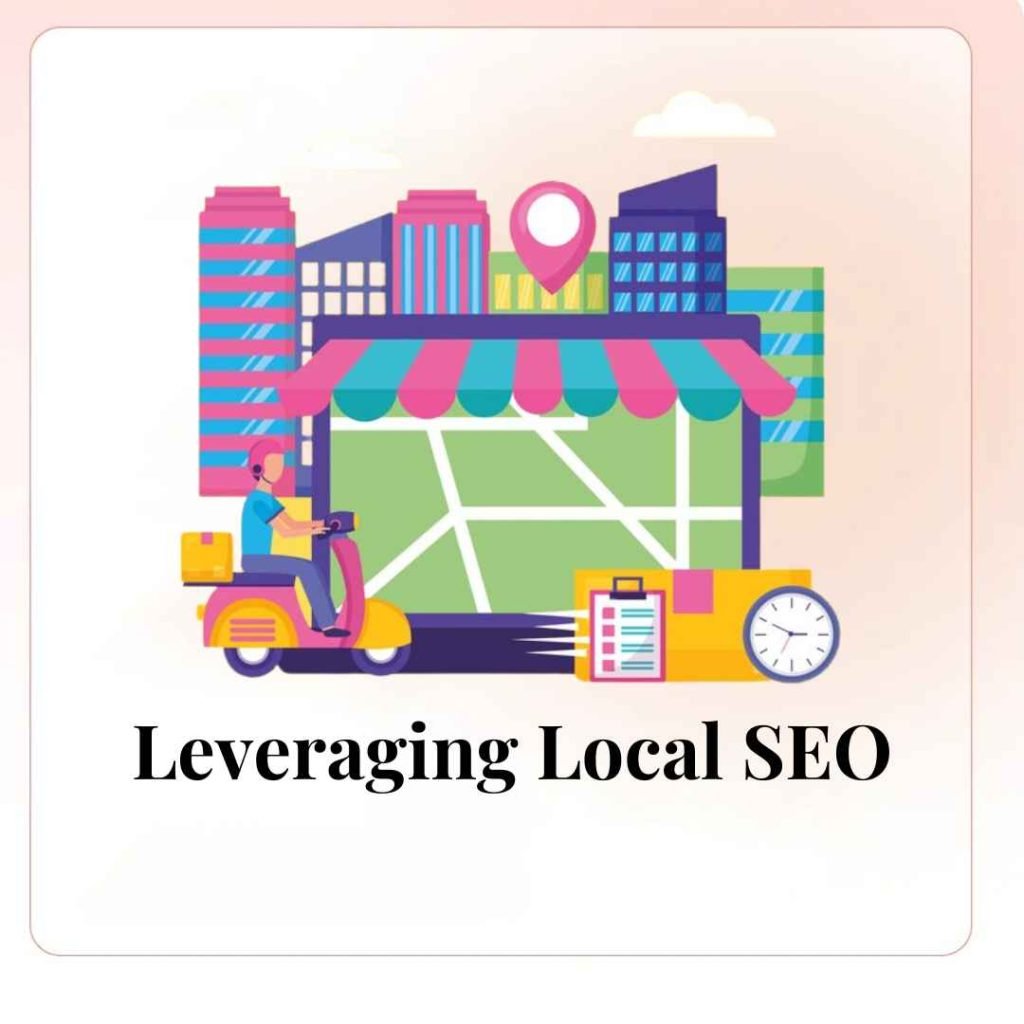 Leveraging Local SEO