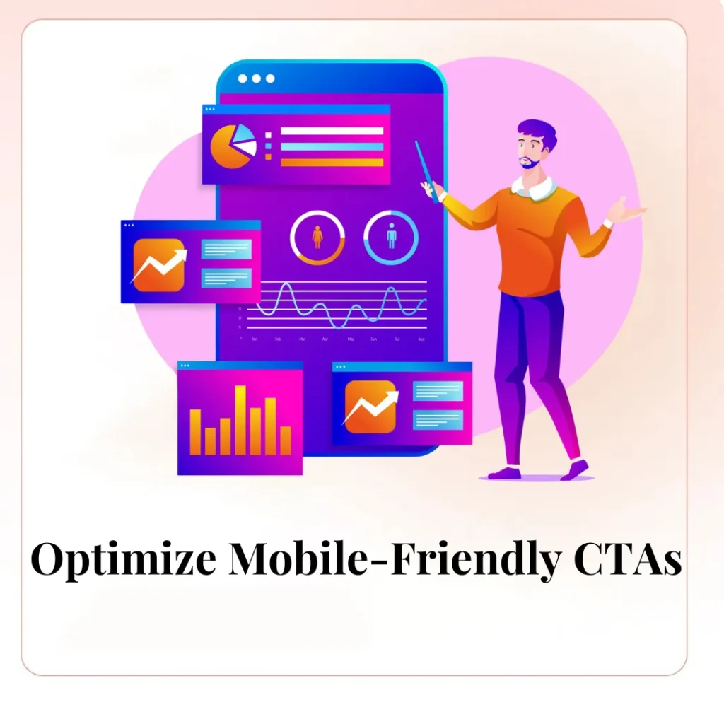 Optimize Mobile-Friendly CTAs