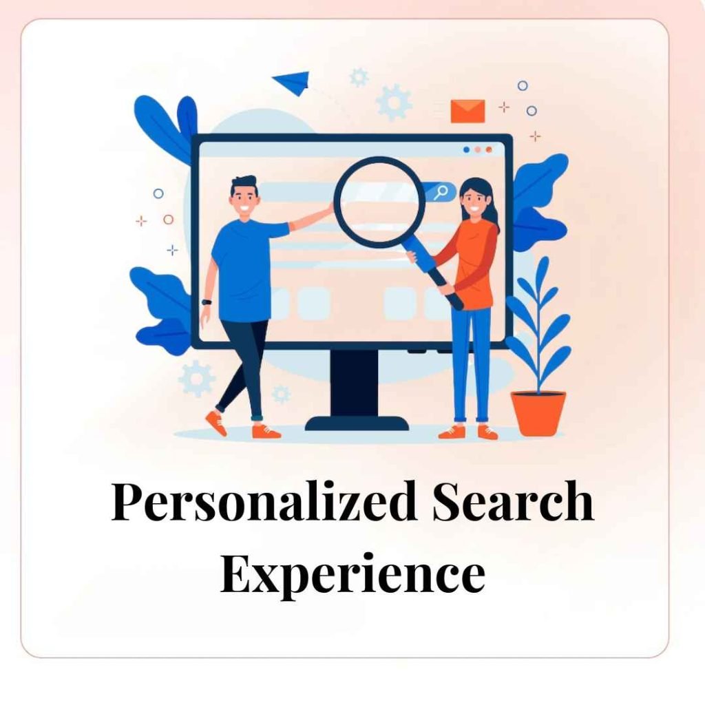 Personalized Search Experience