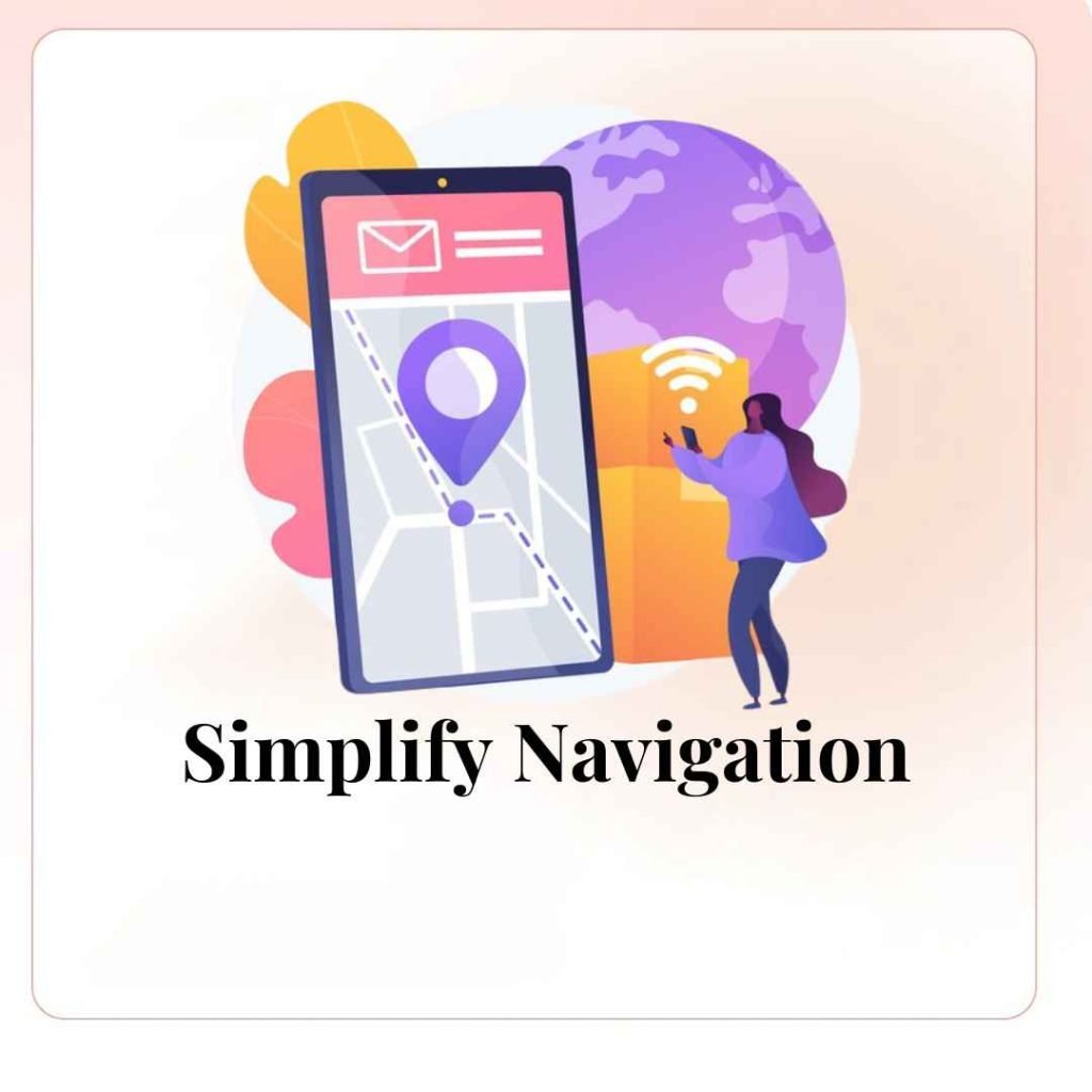 Simplify Navigation