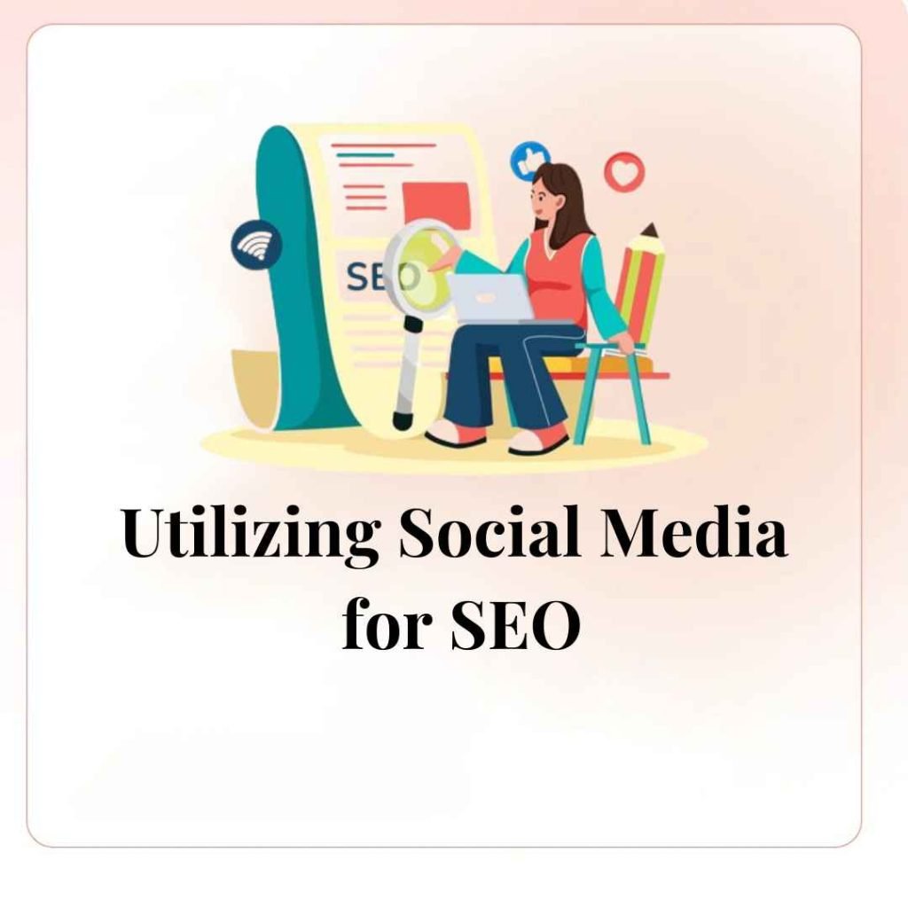 Utilizing Social Media for SEO