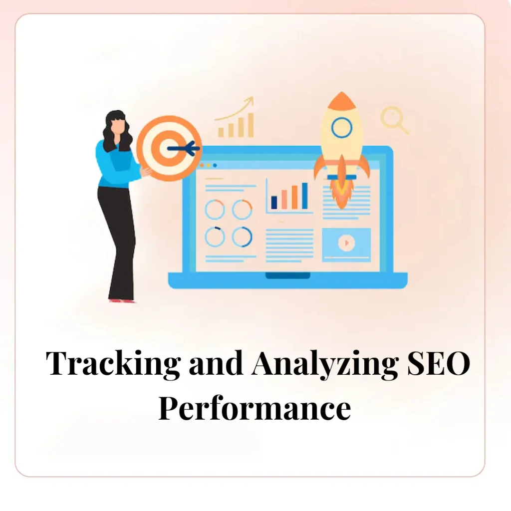 Tracking and Analyzing SEO Performance