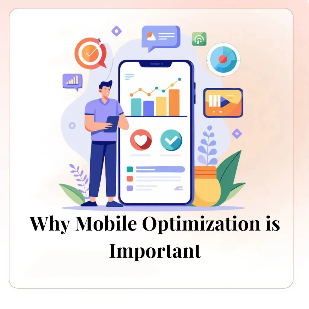 Why Mobile Optimization is Important