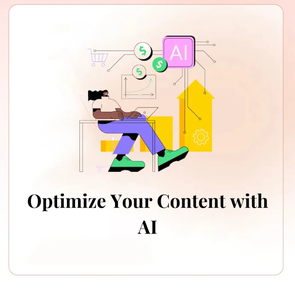 Optimize Your Content with AI