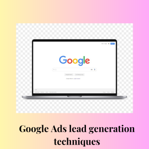 Google ads lead generation